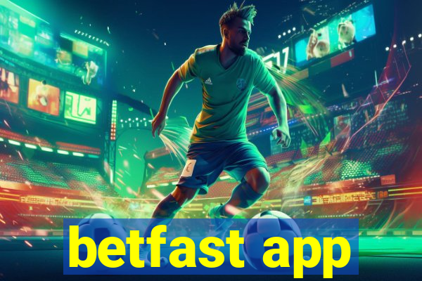 betfast app